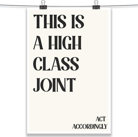Minimalist This Is A High Class Joint Poster Funny Quote Wall Art Modern Black and White Decor Trendy Typography Canvas Prints for Girls Dorm Apartment Living Room Bedroom Aesthetic 16x24in Unframed