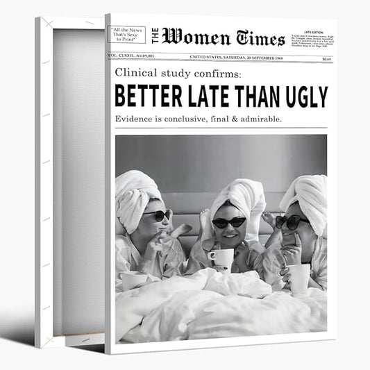 Vintage Women Times Black and White Newspaper Wall Art Better Late Than Ugly Poster Canvas Prints Funky Feminist Posters Trendy College Wall Decor for Bar Cart Girl Dorm Room 12x16inch Framed