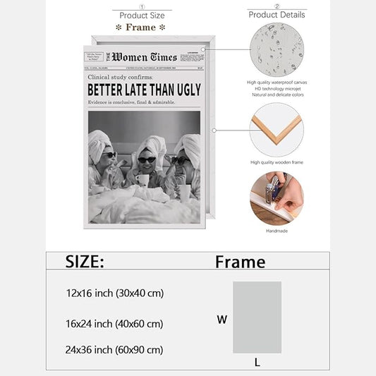 Vintage Women Times Black and White Newspaper Wall Art Better Late Than Ugly Poster Canvas Prints Funky Feminist Posters Trendy College Wall Decor for Bar Cart Girl Dorm Room 12x16inch Framed