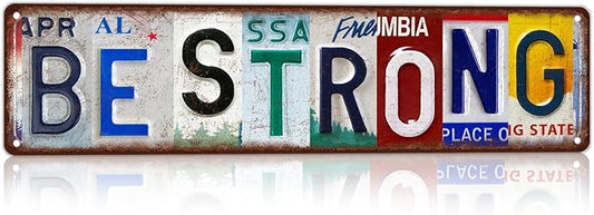 Vintage License Plate Street Sign Metal Sign Be Strong Motivational Gym Wall Decor For Teen Boy Room Office Workout Space 16x4 Inch
