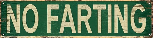 No Farting Metal Tin Sign 4x16 in Vintage Plaque Decor For Home Restaurant Bar Cafe Garage Decor Unique Gift for Humor Lovers