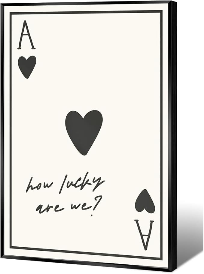 Vintage How Lucky Are We Wall Art Trendy Poker Posters Minimalist Ace of Hearts Decor Funny Inspirational Quotes Canvas Prints Lucky You Pictures for Dorm Home Aesthetic 16x24in Metal Black Frame