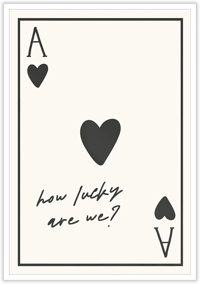 Vintage How Lucky Are We Wall Art Trendy Poker Posters Minimalist Ace of Hearts Decor Funny Inspirational Quotes Canvas Prints Lucky You Pictures for Dorm Bedroom Home Aesthetic 24x36in Unframed