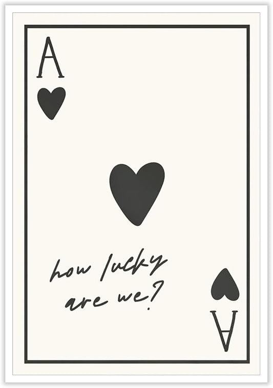 Vintage How Lucky Are We Wall Art Trendy Poker Posters Minimalist Ace of Hearts Decor Funny Inspirational Quotes Canvas Prints Lucky You Pictures for Dorm Bedroom Home Aesthetic 16x24in Unframed