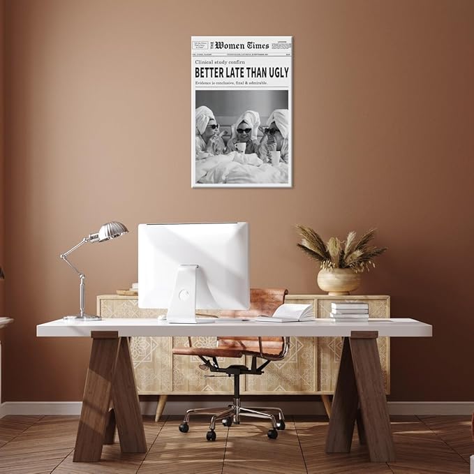 Vintage Women Times Black and White Newspaper Wall Art Better Late Than Ugly Poster Canvas Prints Funky Feminist Posters Trendy College Wall Decor for Bar Cart Girl Dorm Room 24x36inch Framed