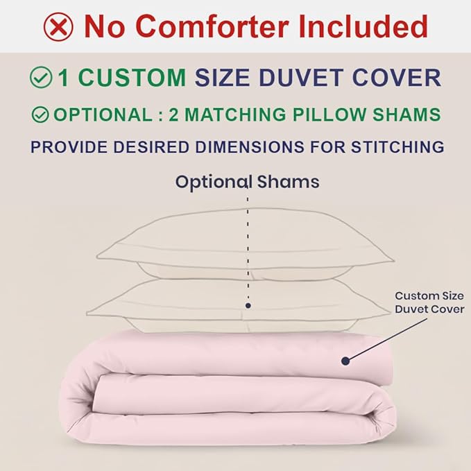 Kotton Culture Custom Duvet Cover - 100% Egyptian Cotton Sateen 600 Thread Count Soft Premium Breathable Customizable Comforter Cover(Desired Dimensions)- Zipper Closure & 7 Internal Ties -Pink Blush
