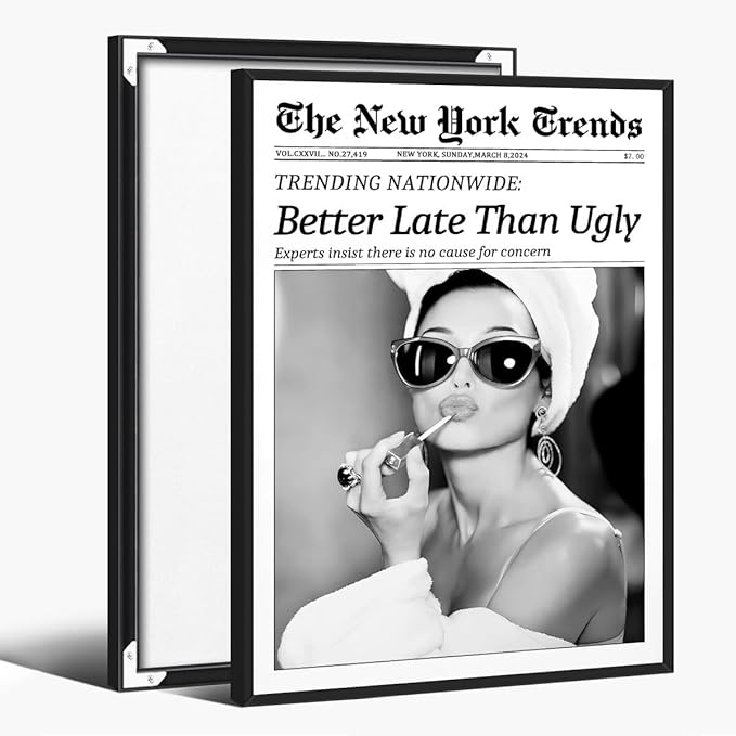 New York Trends Wall Art Black and White Newspaper Better Late Than Ugly Poster Canvas Prints Funky Feminist Posters Trendy College Wall Decor for Bar Cart Girl Dorm Room Bathroom Decorative 16x24inch black framed