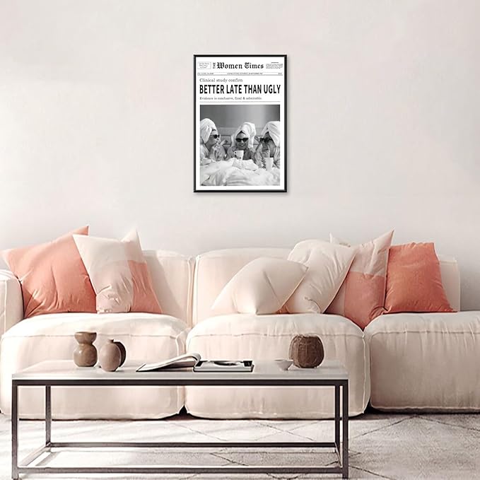 Generic Vintage Women Times Black and White Newspaper Wall Art Poster Better Late Than Ugly Funky Feminist Posters Trendy College Wall Decor for Bar Cart Girl Dorm Room 12x16 inch Black Framed