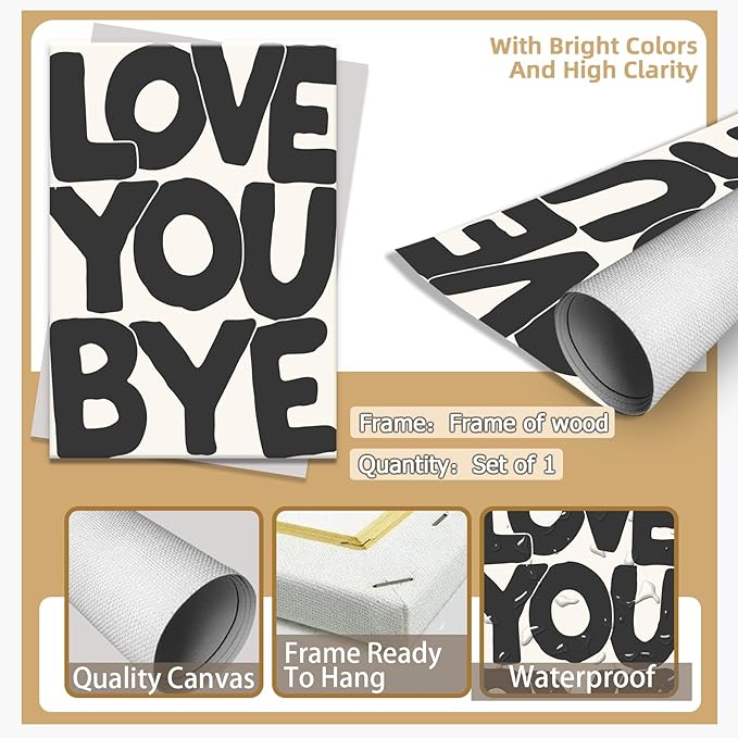 Vintage Love You Bye Posters Black and White Wall Art Funny Positive Quotes Decor Neutral Typography Prints Canvas Trendy Aesthetic for Housewarming Entryway Sign Bedroom 12x16in Framed