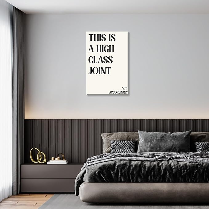 Minimalist This Is A High Class Joint Poster Funny Quote Wall Art Modern Black and White Decor Trendy Typography Canvas Prints for Girls Dorm Apartment Living Room Bedroom Aesthetic 12x16in Framed
