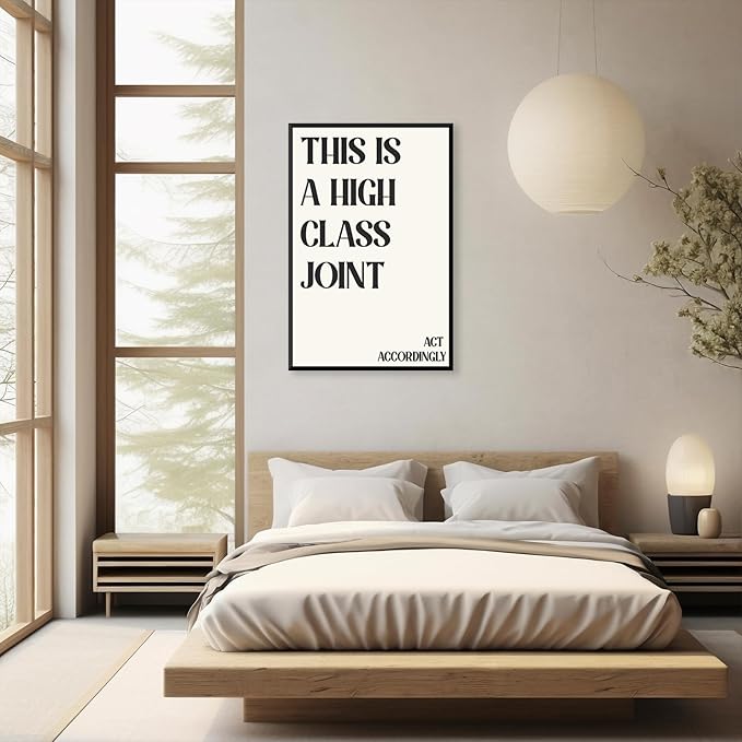 Minimalist This Is A High Class Joint Poster Funny Quote Wall Art Modern Black and White Decor Trendy Typography Canvas Prints for Girls Dorm Apartment Living Room Aesthetic 12x16in Metal Black Frame