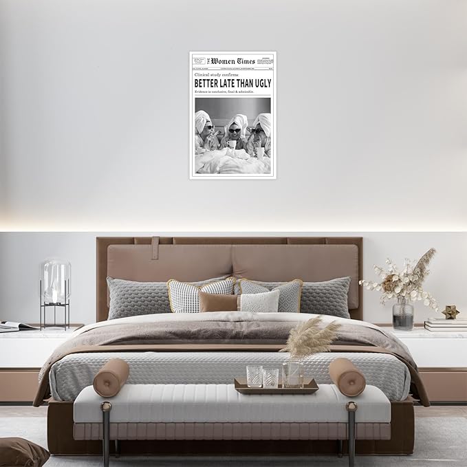 Vintage Women Times Black and White Newspaper Wall Art Better Late Than Ugly Poster Canvas Prints Funky Feminist Posters Trendy College Wall Decor for Bar Cart Girl Dorm Room 16x24inch Unframed