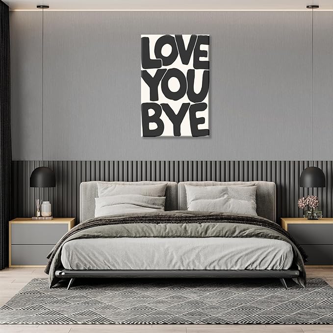 Vintage Love You Bye Posters Black and White Wall Art Funny Positive Quotes Decor Neutral Typography Prints Canvas Trendy Aesthetic for Housewarming Entryway Sign Bedroom 16x24in Framed